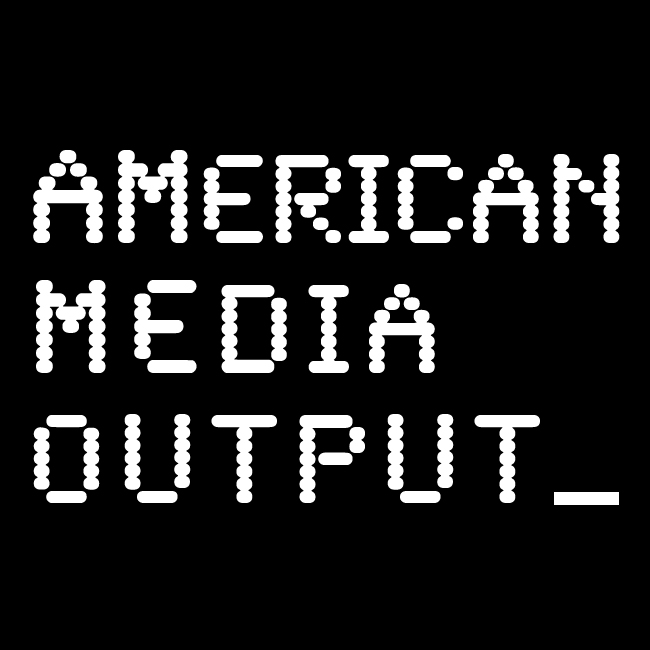 AMerican MEdia Output